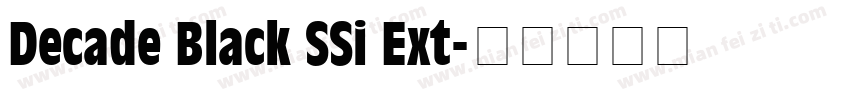 Decade Black SSi Ext字体转换